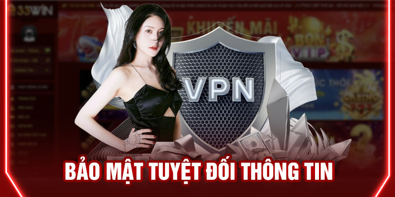 Bảo mật thông tin một cách tuyệt đối