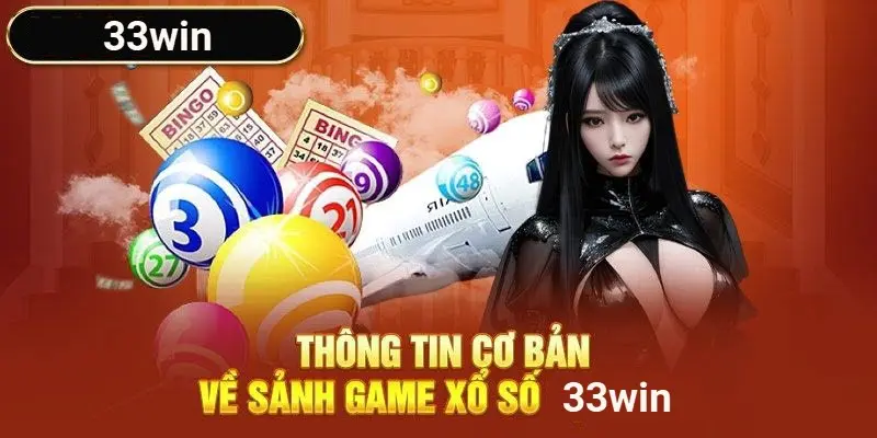 Sức hút khó cưỡng của xổ số 33win